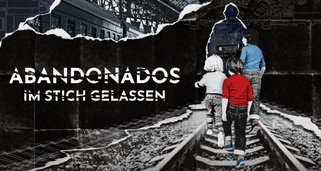 Abandonados: Im Stich gelassen Abandonados: Im Stich gelassen