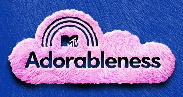 Adorableness – Bild: MTV