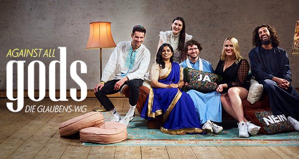 Against All Gods – Die Glaubens-WG – Bild: ZDF/Finnegan Koichi Godenschweger