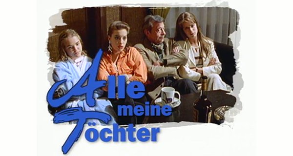 Alle meine Töchter – Bild: ZDF Studios