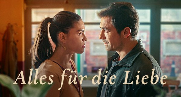 Alles für die Liebe – Bild: Netflix Alles für die Liebe – Bild: Netflix