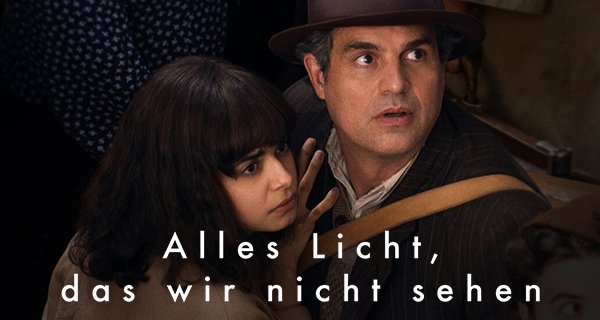 Alles Licht, das wir nicht sehen – Bild: Netflix Alles Licht, das wir nicht sehen – Bild: Netflix