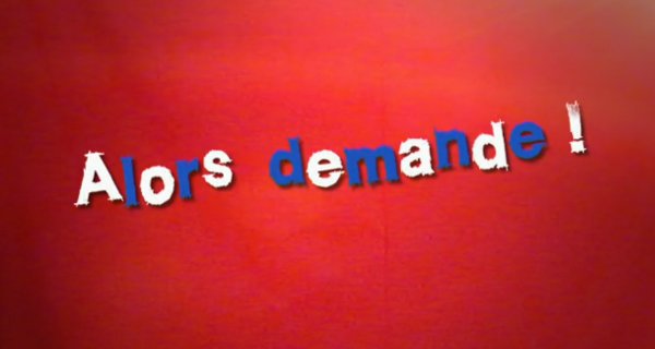 Alors demande! – Bild: SWR