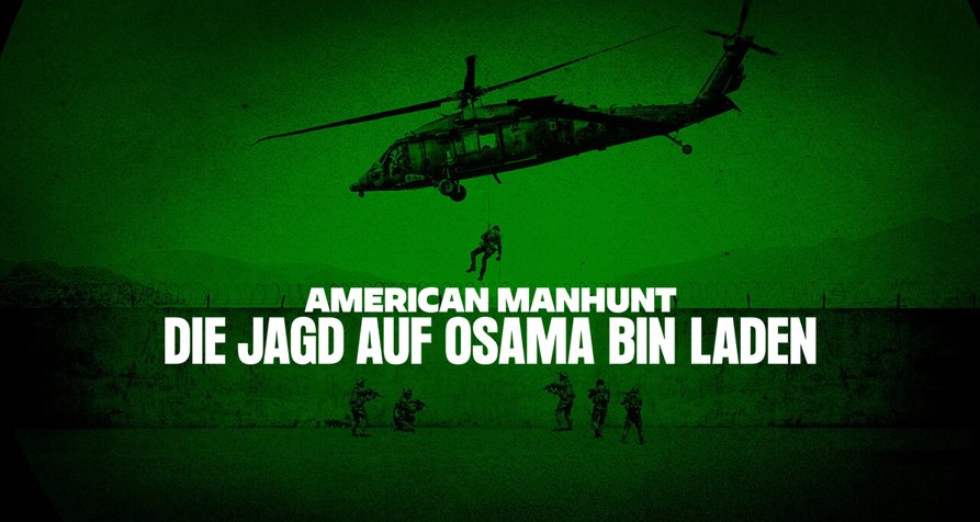 American Manhunt: Die Jagd auf Osama Bin Laden – Bild: Netflix American Manhunt: Die Jagd auf Osama Bin Laden – Bild: Netflix