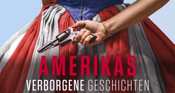 Amerikas verborgene Geschichten – Bild: Lone Wolf Media/Smithsonian Channel/History Amerikas verborgene Geschichten – Bild: Lone Wolf Media/Smithsonian Channel/History