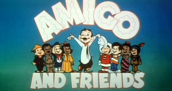 Amigo and Friends – Bild: Televisa / Hanna-Barbera