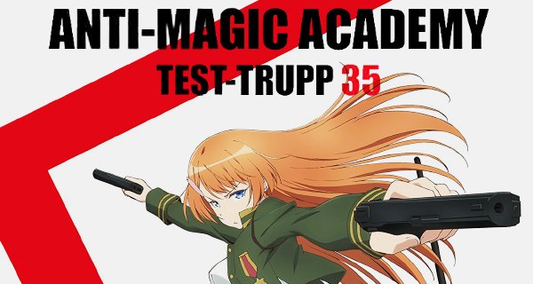 Anti-Magic Academy – Bild: Silver Link / KSM