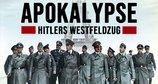 Apokalypse: Hitlers Westfeldzug – Bild: France Télévisions