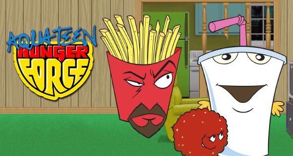 Aqua Teen Hunger Force – Bild: Adult Swim Aqua Teen Hunger Force – Bild: Adult Swim