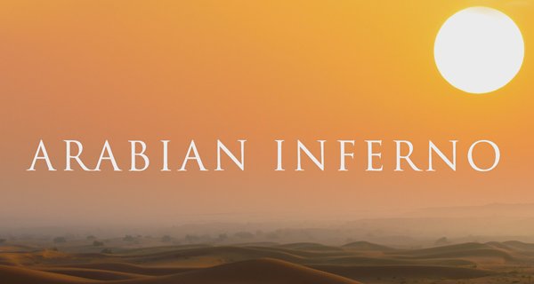 Arabisches Inferno – Bild: Blue Ant International/Blink Films Arabisches Inferno – Bild: Blue Ant International/Blink Films