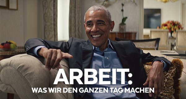 Arbeit: Was wir den ganzen Tag machen – Bild: Netflix Arbeit: Was wir den ganzen Tag machen – Bild: Netflix