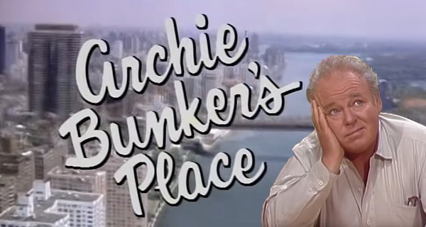 Archie Bunker’s Place Archie Bunker’s Place