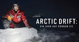 Arctic Drift - Ein Jahr auf dünnem Eis – Bild: Alfred-Wegener-Institut/Esther Horvath