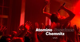 Atomino Sessions Chemnitz