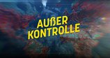 Außer Kontrolle – Bild: ntv