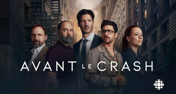 Avant le crash – Bild: ICI Tou.tv Avant le crash – Bild: ICI Tou.tv
