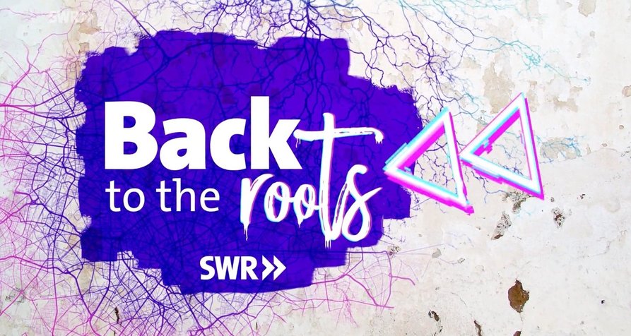 Back to the Roots – Bild: SWR