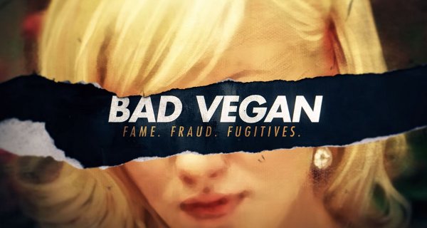Bad Vegan – Bild: Netflix
