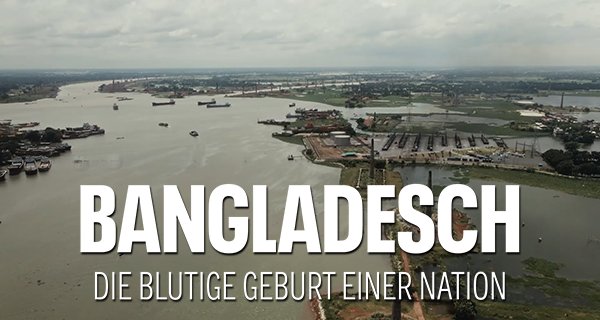 Bangladesch, die blutige Geburt einer Nation – Bild: EarthCare Productions Bangladesch, die blutige Geburt einer Nation – Bild: EarthCare Productions