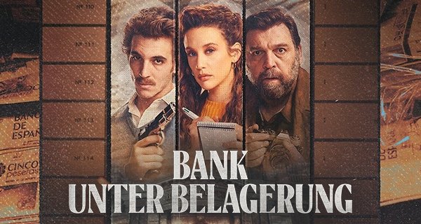 Bank unter Belagerung – Bild: Netflix