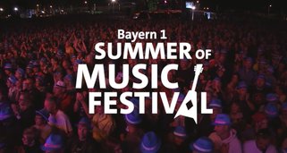 BAYERN 1 Summer of Music Festival BAYERN 1 Summer of Music Festival