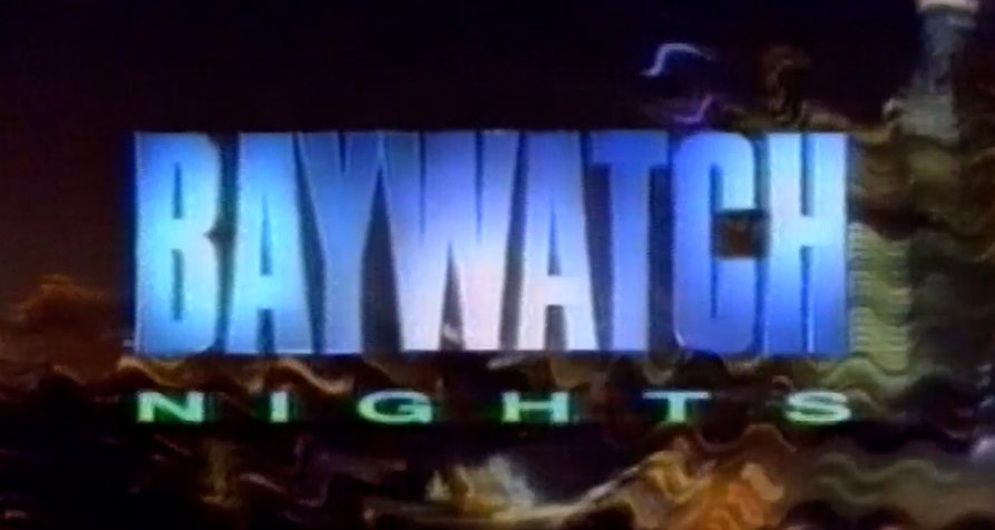 Baywatch Nights Baywatch Nights