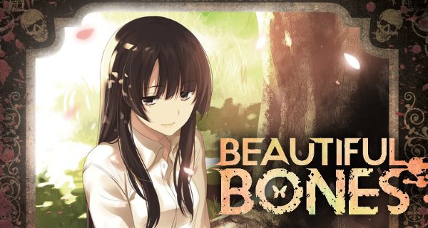 Beautiful Bones – Bild: Troyca