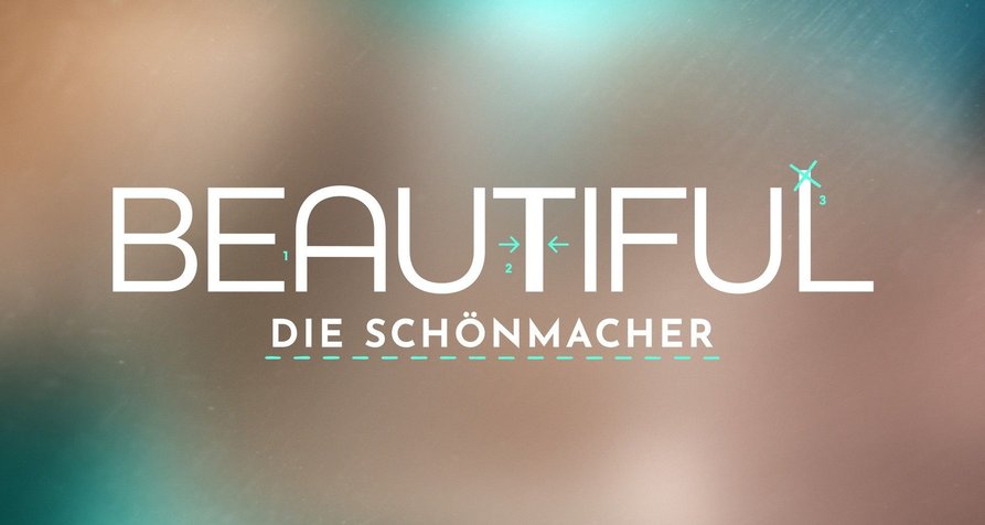 Beautiful – Die Schönmacher – Bild: RTL