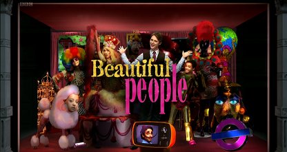Beautiful People – Bild: BBC Beautiful People – Bild: BBC