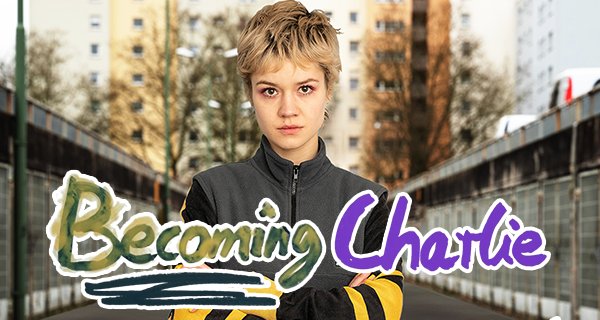 Becoming Charlie – Bild: ZDF/Tatiana Vdovenko/Serviceplan Becoming Charlie – Bild: ZDF/Tatiana Vdovenko/Serviceplan