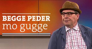Begge Peder – Mo gugge Begge Peder – Mo gugge