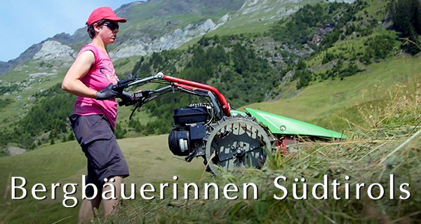 Bergbäuerinnen in Südtirol – Bild: ORF/GEOSFILM