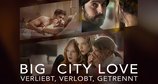 Big City Love – Bild: RTL / (c) 2021 Gaumont Big City Love – Bild: RTL / (c) 2021 Gaumont