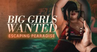 Big Girls – Flucht aus dem Paradies