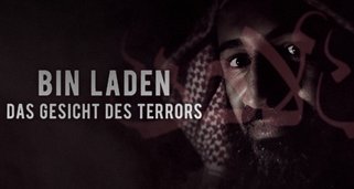 Bin Laden – Das Gesicht des Terrors