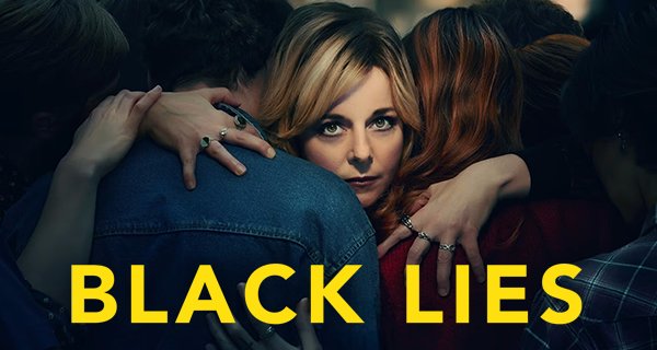 Black Lies – Bild: Max/StudioFact Stories/June Films