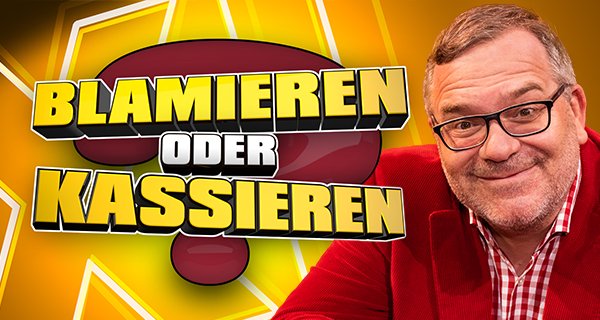 Blamieren oder Kassieren XL – Bild: ProSieben/Willi Weber Blamieren oder Kassieren XL – Bild: ProSieben/Willi Weber