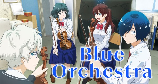 Blue Orchestra – Bild: Makoto Akui / Shogakukan / NHK, NEP, Nippon Animation Blue Orchestra – Bild: Makoto Akui / Shogakukan / NHK, NEP, Nippon Animation