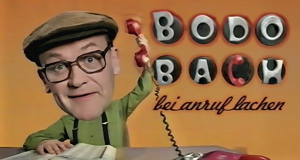 Bodo Bach – Bei Anruf Lachen – Bild: Sat.1