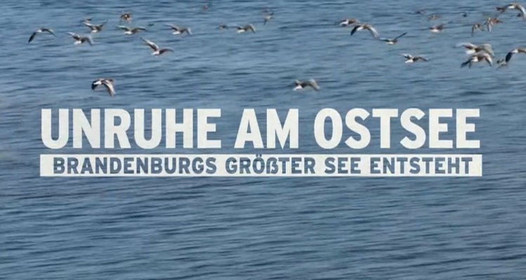 Brandenburgs größter See entsteht – Bild: rbb