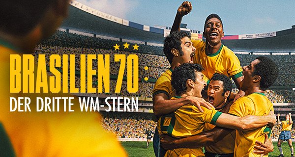 Brasilien 70: Der dritte WM-Stern – Bild: Netflix
