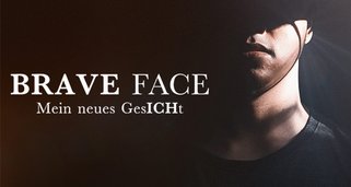 Brave Face – Mein neues GesICHt
