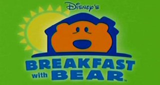 Breakfast with Bear Breakfast with Bear