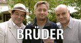 Brüder – Bild: ORF/Ali Schafler