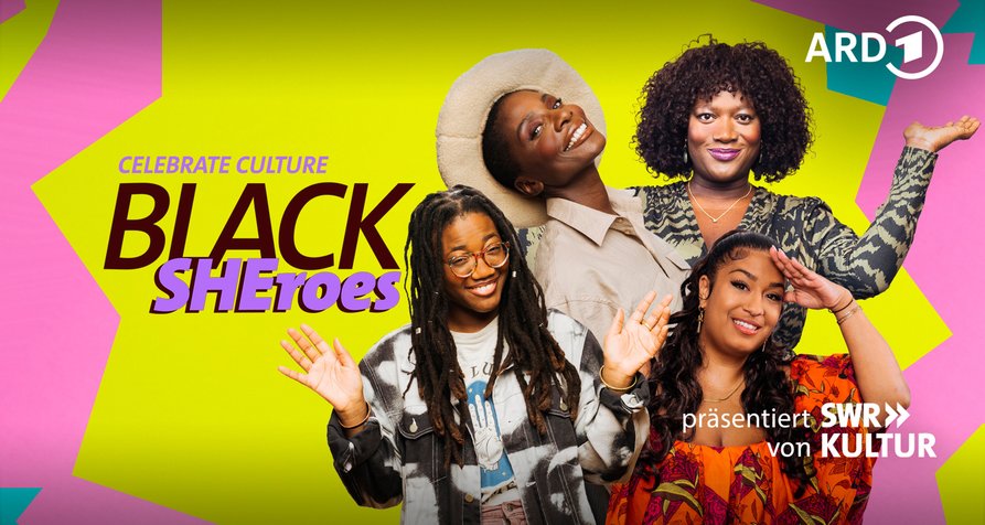 Celebrate Culture – Black SHEroes – Bild: SWR/Ruby-Ann Schwiethal/FLOW media company Celebrate Culture – Black SHEroes – Bild: SWR/Ruby-Ann Schwiethal/FLOW media company