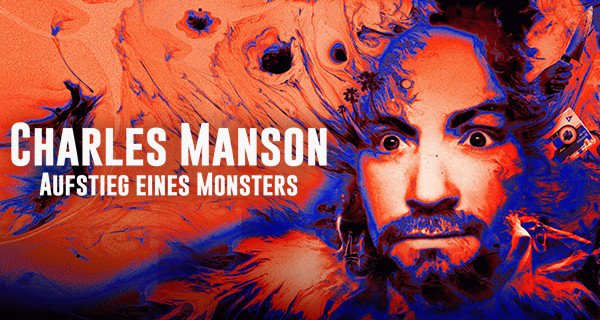 Charles Manson: Aufstieg eines Monsters – Bild: Peacock Media Productions LLC