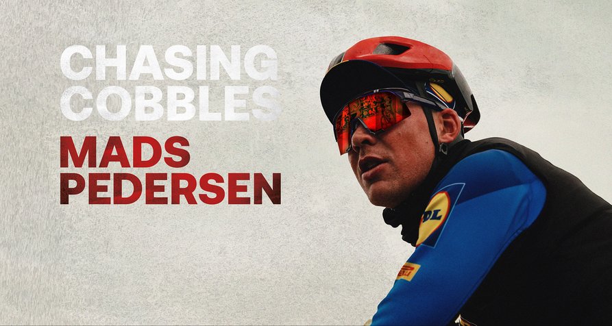 Chasing Cobbles: Mads Pedersen – Bild: Warner Bros. Discovery