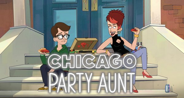 Chicago Party Aunt – Bild: Netflix Chicago Party Aunt – Bild: Netflix