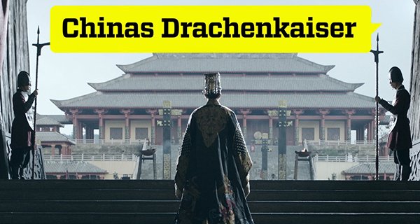 Chinas Drachenkaiser – Bild: ZDF/TVF