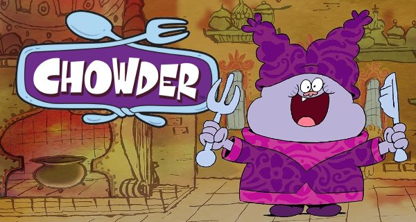 Chowder – Bild: Cartoon Network